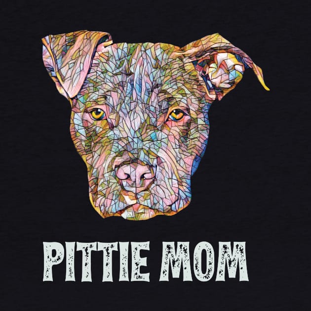 Pit Bull Terrier Mom - Pit Bull Mom Design by DoggyStyles